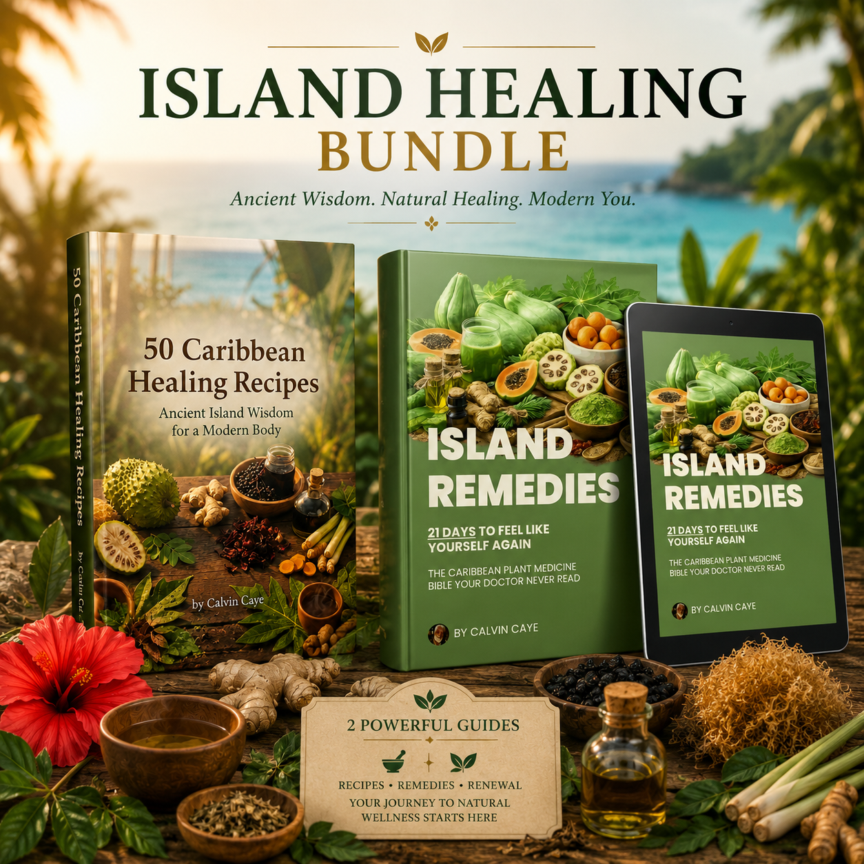 Island Healing Bundle — Island Remedies + 50 Caribbean Healing Recipes